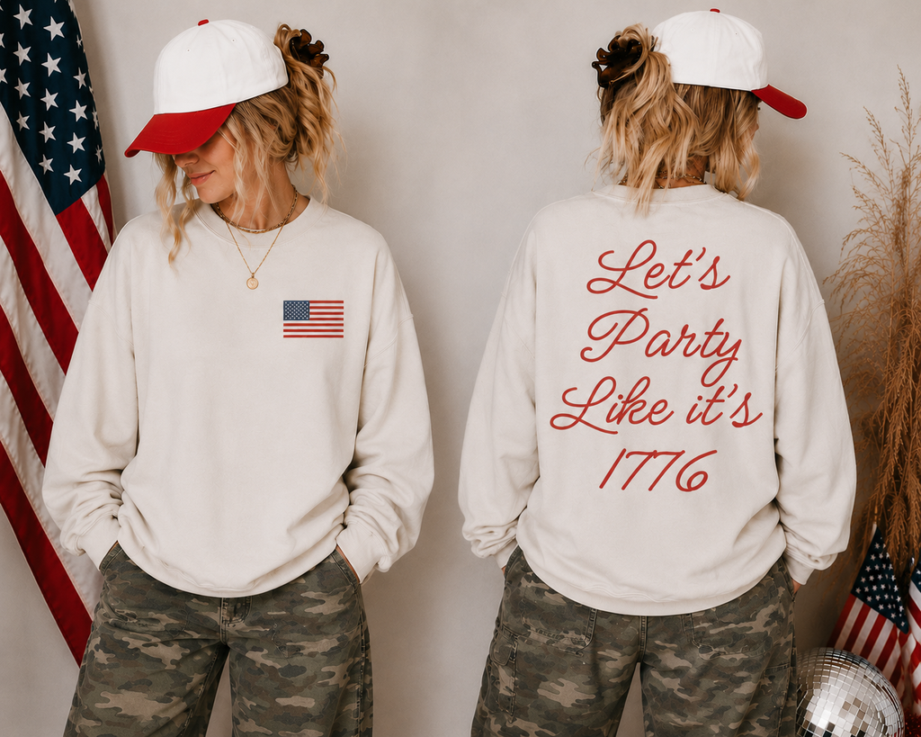 Let’s Party Like It’s 1776 Patriotic Sweatshirt