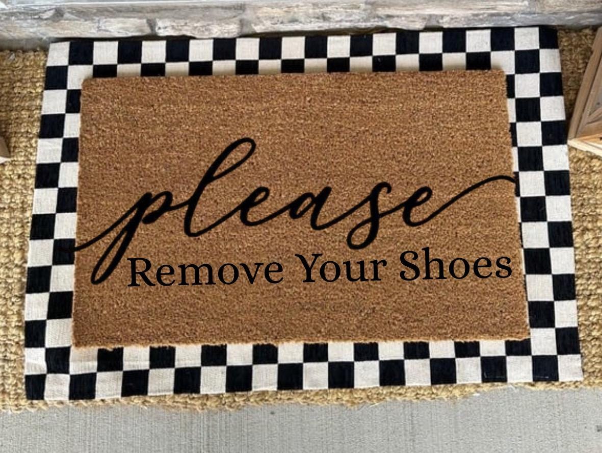 Please Remove Your Shoes Doormat | Custom Doormat | 18X30 Coir Rug