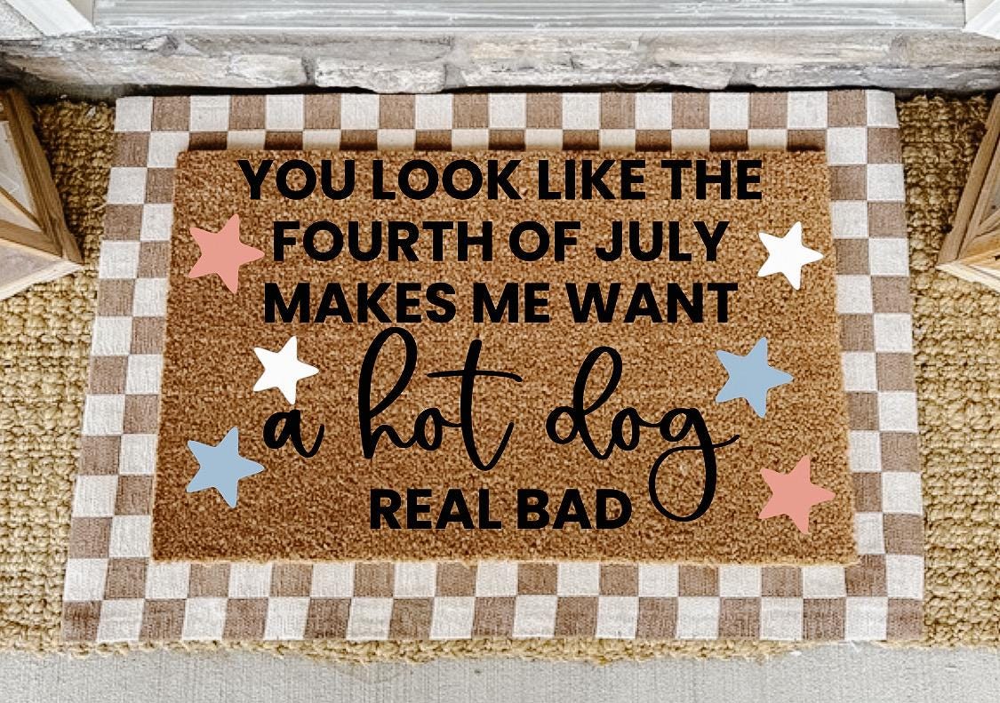 You Look Like A Hot Dog Doormat | 4th of July Doormat | Custom Doormat | 18X30 Coir Rug
