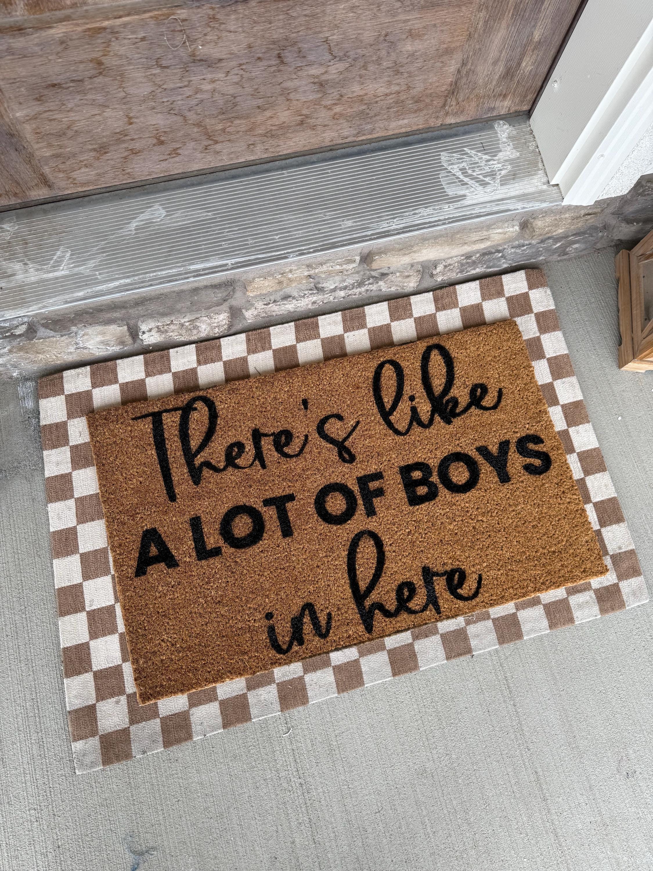 There's Like A Lot of Boys In Here Doormat| Boy mama | Funny Entryway Rug