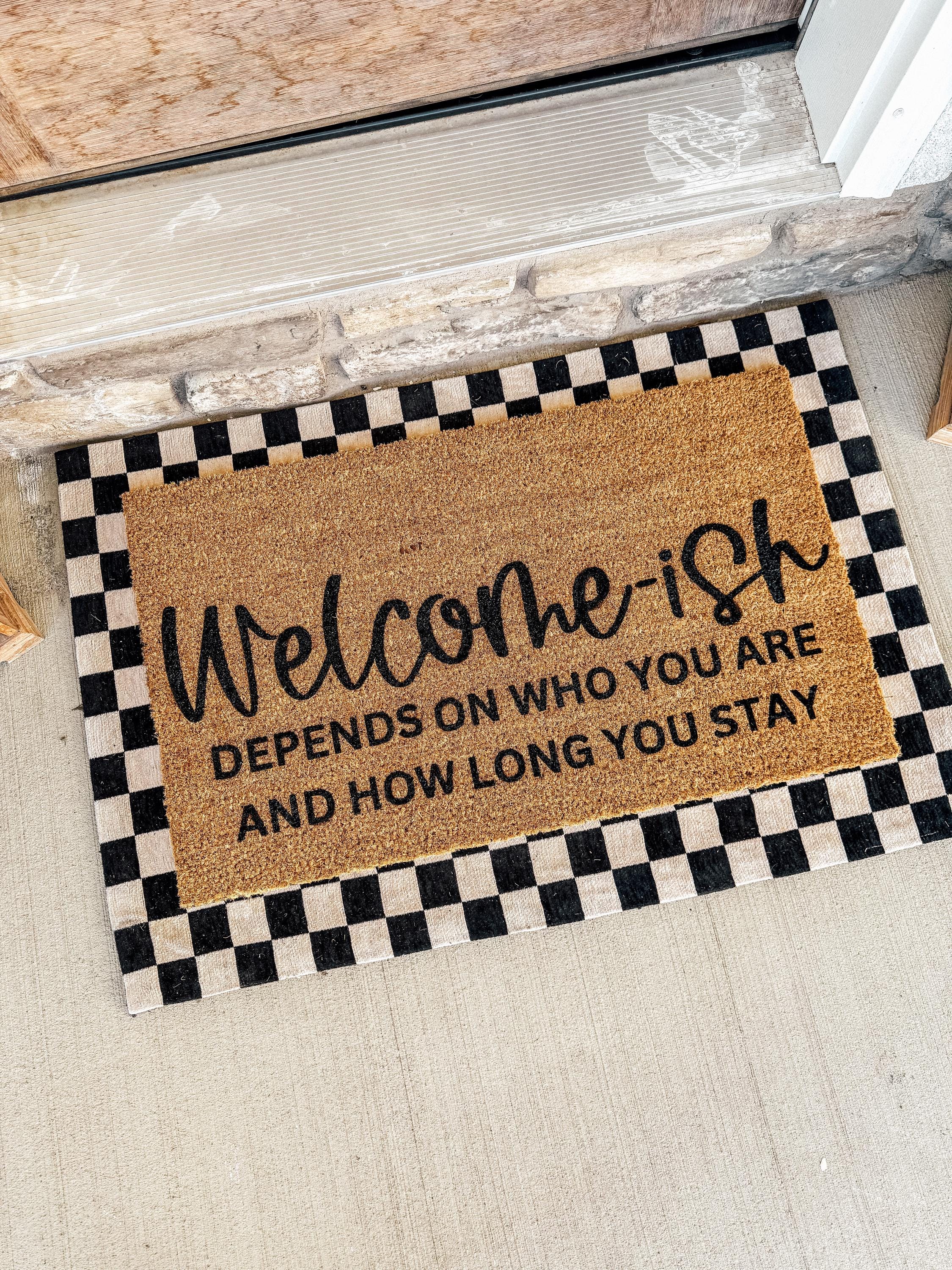 Welcome-ish Custom Doormat