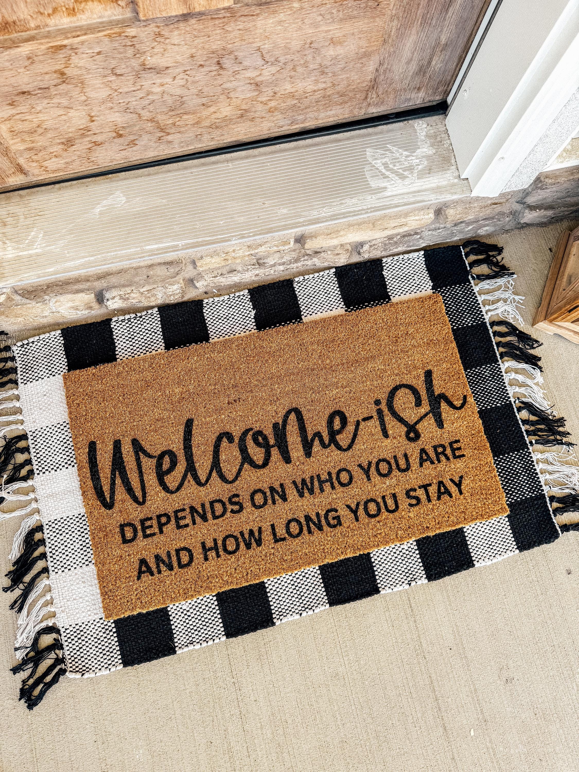 Welcome-ish Custom Doormat