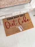 Diet Coke Doormat, Hand-Painted Coir Rug, Funny Welcome Mat | Gift for friend