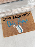 Come Back With Diet Pepsi Custom Door Mat | Gift for friend