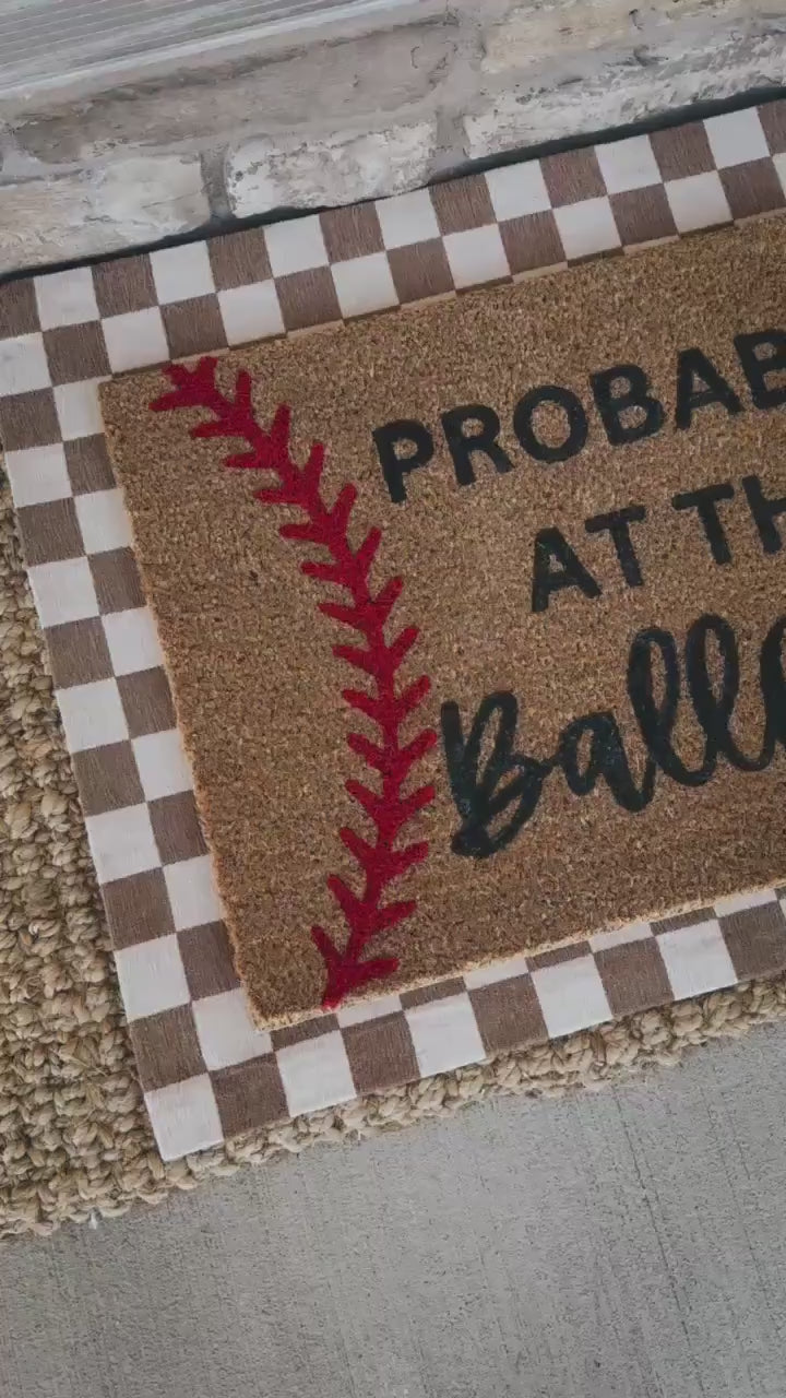Baseball Doormat: "Probably At The Ballfield" Coir Rug